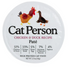 Cat Person Chicken & Duck