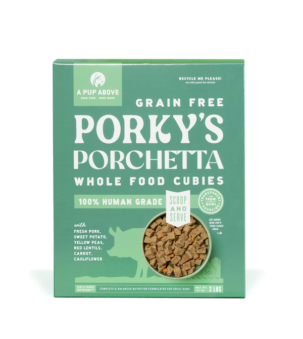 A Pup Above Porky's Porchetta Whole Food Cubies Dog Food